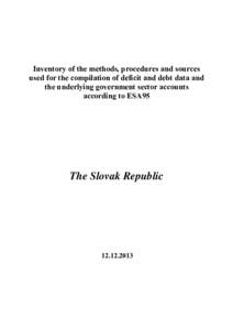 Inventory of the methods, procedures and sources used for the compilation of deficit and debt data and the underlying government sector accounts compiled according to ESA95