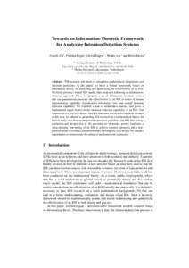 Towards an Information-Theoretic Framework for Analyzing Intrusion Detection Systems Guofei Gu1 , Prahlad Fogla1 , David Dagon1 , Wenke Lee1 and Boris Skoric2 1  Georgia Institute of Technology, U.S.A.