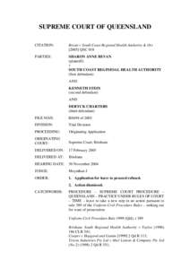 SUPREME COURT OF QUEENSLAND CITATION: Bevan v South Coast Regional Health Authority & OrsQSC 018