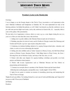 Official Publication of the Georgia Chapter of the Trail of Tears Association  Moccasin Track News Volume 1 Issue 5, November-December[removed]President’s Letter to the Membership