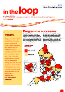 in the  loop newsletter for people working in the NHS Bowel Cancer Screening Programme Spring Issue 2