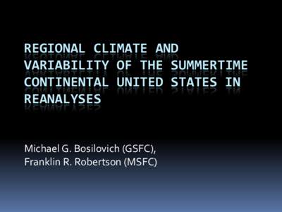 REGIONAL CLIMATE AND VARIABILITY OF THE SUMMERTIME CONTINENTAL UNITED STATES IN REANALYSES