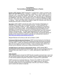 Annual Report The Committee on the Status of Women in Physics November 2004 Events at APS meetings CSWP sponsored or co-sponsored a variety of events at the March and April APS meetings. Including a workshop on survival 