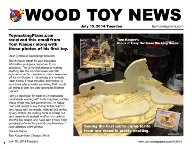 WOOD TOY NEWS July 15, 2014 Tuesday ToymakingPlans.com received this email from Tom Kasper along with