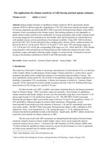 The implications for climate sensitivity of AR5 forcing and heat uptake estimates Nicholas Lewis 1 · Judith A. Curry2  Abstract: Energy budget estimates of equilibrium climate sensitivity (ECS) and transient climate