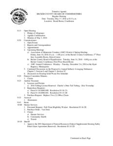 Tentative Agenda BECKER COUNTY BOARD OF COMMISSIONERS Regular Meeting Date: Tuesday, May 17, 2016 at 8:15 a.m. Location: Board Room, Courthouse