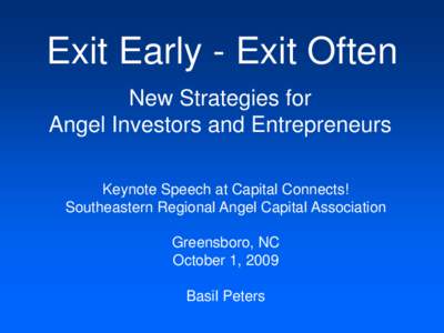 Exit Early - Exit Often: New Strategies for Angel Investors and Entrepreneurs
