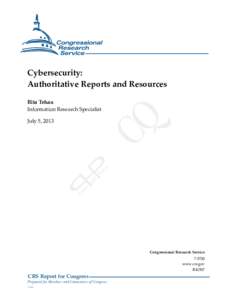 Public safety / National security / Cyber-security regulation / United States Department of Homeland Security / Computer security / Congressional Research Service / 111th United States Congress / United States House Homeland Security Subcommittee on Transportation Security / Comprehensive National Cybersecurity Initiative / Cyberwarfare / Government / Security