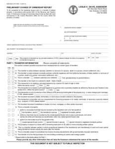 BOE-502-A (P1) REV[removed]LESLIE K. DAVIS, ASSESSOR PRELIMINARY CHANGE OF OWNERSHIP REPORT