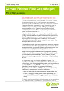 Oxfam Briefing Note  31 May 2010 Climate Finance Post-Copenhagen The $100bn questions