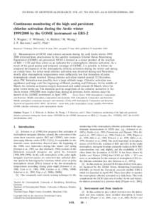 JOURNAL OF GEOPHYSICAL RESEARCH, VOL. 107, NO. D20, 8267, doi:2001JD000466, 2002  Continuous monitoring of the high and persistent chlorine activation during the Arctic winterby the GOME instrument on 