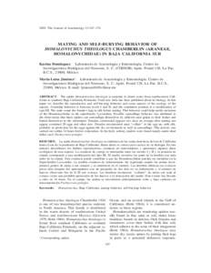 2005. The Journal of Arachnology 33:167–174  MATING AND SELF-BURYING BEHAVIOR OF HOMALONYCHUS THEOLOGUS CHAMBERLIN (ARANEAE, HOMALONYCHIDAE) IN BAJA CALIFORNIA SUR Karina Domı´nguez: Laboratorio de Aracnologı´a y E