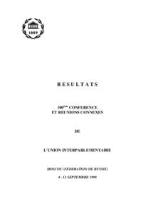 RESULTATS  100ème CONFERENCE ET REUNIONS CONNEXES  DE