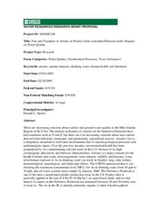 WATER RESOURCES RESEARCH GRANT PROPOSAL  Project ID: 2003DE32B Title: Fate and Transport of Arsenic in Poultry Litter Amended Delaware Soils: Impacts on Water Quality Project Type: Research