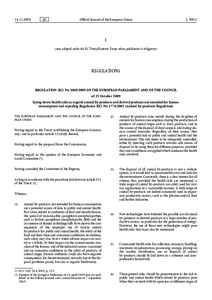 Regulation (EC) No[removed]of the European Parliament and of the Council of 21 October 2009 laying down health rules as regards animal by-products and derived products not intended for human consumption and repealing 