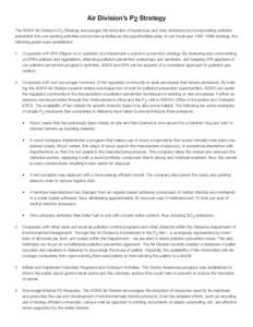 Air Division’s P2 Strategy The ADEM Air Division’s P2 Strategy encourages the reduction of hazardous and toxic emissions by incorporating pollution prevention into our existing activities and/or new activities as the