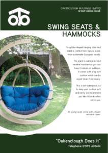 OAKENCLOUGH BUILDINGS LIMITED  www.oabu.co.uk SWING SEATS & HAMMOCKS