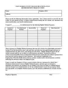 EAST GEORGIA STATE COLLEGE HEALTH FSA PLAN REIMBURSEMENT REQUEST FORM Name: Employer ID #: