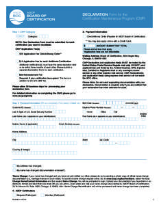 DECLARATION Form for the Certification Maintenance Program (CMP) 2: Payment Information  Step 1: CMP Category