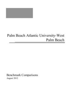Palm Beach Atlantic University-West Palm Beach Benchmark Comparisons August 2012