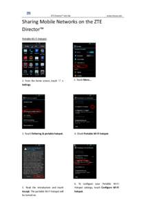 ZTE Director™ Job Aid  www.zteusa.com Sharing Mobile Networks on the ZTE Director™