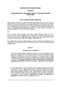 MEMORANDUM OF UNDERSTANDING BETWEEN MARINE RESOURCES ASSESSMENT GROUP & CAPRICORN FISHERIES MONITORING & XXXXX (CARRIER VESSEL OPERATOR)