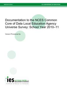 NCES 2012-337rev  U.S. DEPARTMENT OF EDUCATION Documentation to the NCES Common Core of Data Local Education Agency