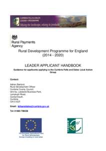 Rural Development Programme for EnglandLEADER APPLICANT HANDBOOK Guidance for applicants applying to the Cumbria Fells and Dales Local Action Group Contact: