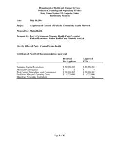 Department of Health and Human Services Division of Licensing and Regulatory Services State House Station #11, Augusta, Maine Preliminary Analysis Date: