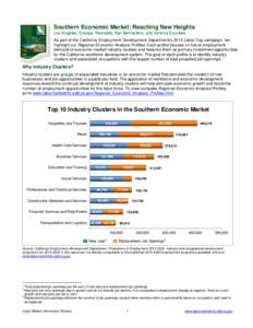 Southern Economic Market: Reaching New Heights Los Angeles, Orange, Riverside, San Bernardino, and Ventura Counties As part of the California Employment Development Department’s 2015 Labor Day campaign, we highlight ou