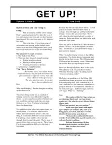 GET UP! Volume 1, Issue 21 Summertime and the living is easy… Fish are jumping and the cotton is high. Utah’s annual spring lasted two days this year. I