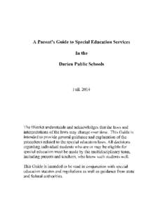 A Parent’s Guide to Special Education Services  In the Darien Public Schools  Fall, 2014