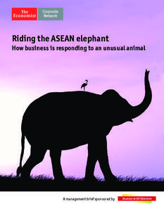 Riding the ASEAN elephant How business is responding to an unusual animal