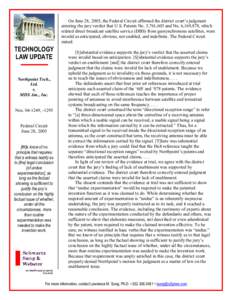 On June 28, 2005, the Federal Circuit affirmed the district court’s judgment entering the jury verdict that U.S. Patents No. 5,761,605 and No. 6,169,878, which related direct broadcast satellite service (DBS) from geos