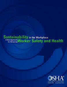 Sustainability in the Workplace:  A New Approach for Advancing Worker Safety and Health