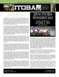 Indiana Thoroughbred Owners and Breeders Association - ITOBA NEWS Steve Heuertz photo ITOBA Indiana Grand Racing & Casino stakes schedule features