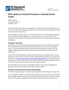 P. O. Box 68 Littleton, COUpdate on Technical Processes in Colorado School Grades Robert Reichardt,