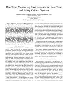 Run-Time Monitoring Environments for Real-Time and Safety Critical Systems Geoffrey Nelissen, Humberto Carvalho, David Pereira, Eduardo Tovar CISTER/INESC TEC, ISEP Polytechnic Institute of Porto Porto, Portugal