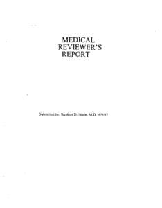 MEDICAL REVIEWER’S REPORT Submitted by: Stephen D. litwin, M.D[removed]