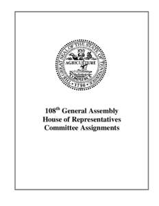 108th General Assembly House of Representatives Committee Assignments AG & Natural Resources Halford—Chair