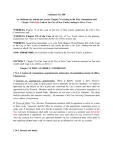 Ordinance No. 500 An Ordinance to amend and restate Chapter 74 relating to the Tree Commission and Chapter 210 of the Code of the City of New Castle relating to Street Trees WHEREAS, Chapter 74 of the Code of the City of