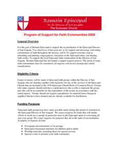 Program of Support for Faith Communities 2008 General Overview It is the goal of Remain Episcopal to support the reconciliation of the Episcopal Diocese of San Joaquin. Two objectives of that goal are: a) To support and 