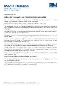 Wednesday, 1 April, 2015  LABOR GOVERNMENT SUPPORTS SUNITAFE AND JOBS Minister for Training and Skills, Steve Herbert, visited SuniTAFE’s Mildura campus today to discuss how the Andrews Labor Government is supporting t