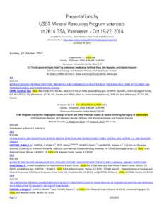 compiled by Jane Jenness, Maria Montour, Dave Frank, and Jill Schneider information from https://gsa.confex.com/gsa/2014AM/webprogram/start.html (as of Sept 20, 2014) Sunday, 19 October 2014 In session No. 2 – USGS tal