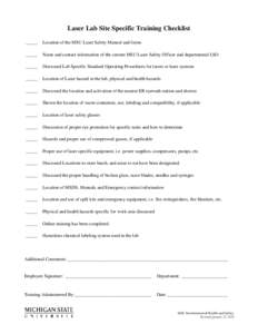 Laser Lab Site Specific Training Checklist _____ Location of the MSU Laser Safety Manual and forms  _____