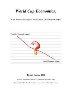 World Cup Economics: What Americans Need to Know about a US World Cup Bid