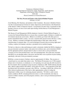 Testimony of Kimberly Elmore Assistant Inspector General for Audits, Inspections, and Evaluations Department of the Interior Office of Inspector General before the House Committee on Natural Resources The Past, Present a