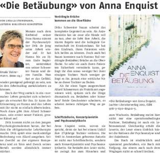 «Die Betäubung» von Anna Enquist ................................................... von ursula steinemann, leiterin bibliothek bonstetten  Monate nach dem