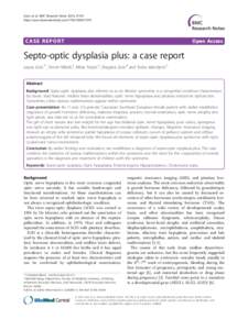Septo-optic dysplasia / Vision / Optic nerve hypoplasia / Hypopituitarism / Optic nerve / Corpus callosum / Sod / Hypoplasia / Nystagmus / Health / Medicine / Ophthalmology