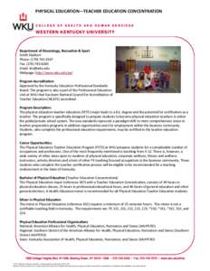 PHYSICAL EDUCATION—TEACHER EDUCATION CONCENTRATION COLLEGE OF HEALTH AND HUMAN SERVICES WESTERN KENTUCKY UNIVERSITY  Department of Kinesiology, Recreation & Sport